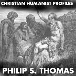 Christian Humanist Profiles 268: Hope for a Tree